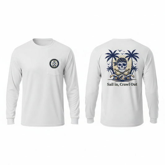 Long Sleeve Fishing Shirt — "Sail In, Crawl Out"